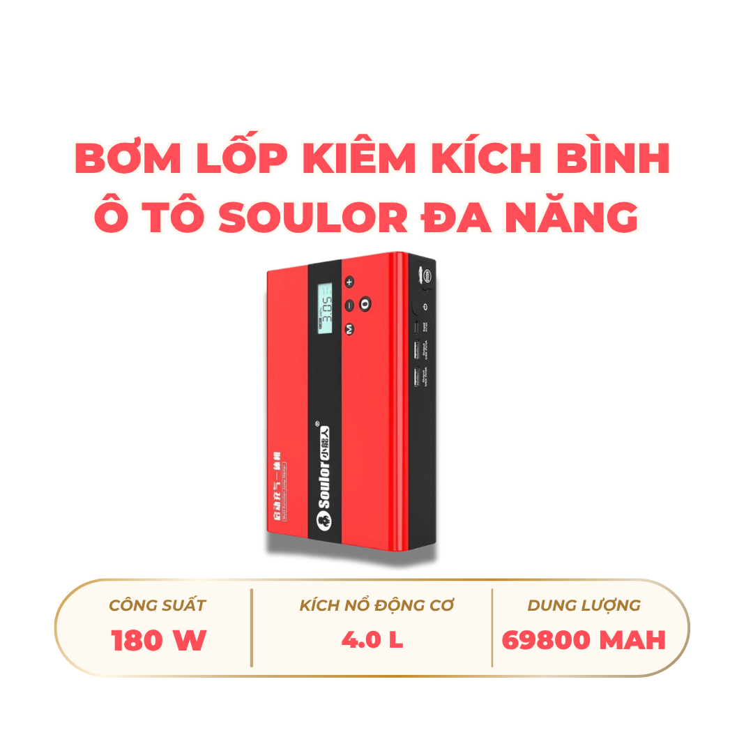 Bơm lốp kiêm kích bình ô tô soulor đa năng