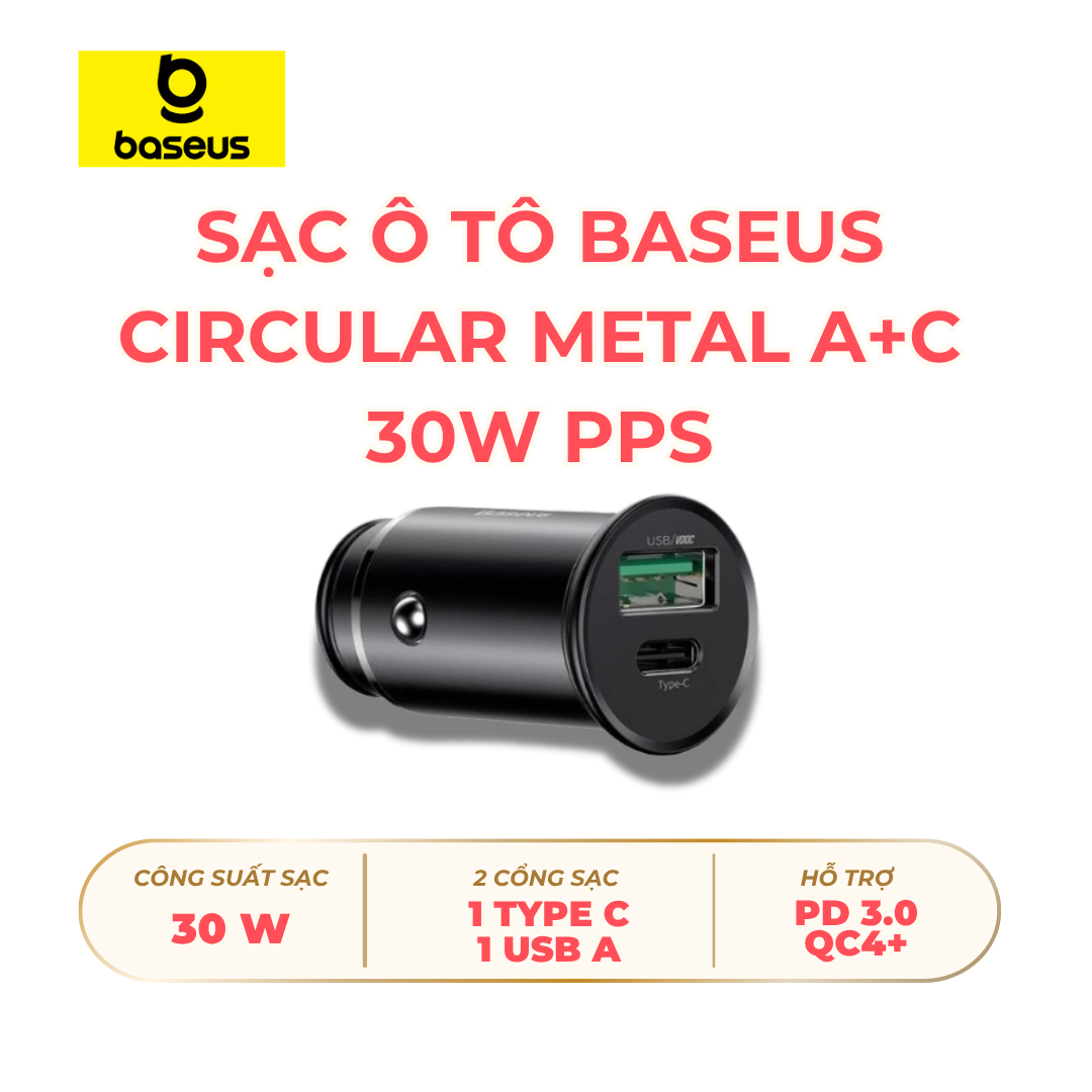 Sạc ô tô Baseus Circular Mental A+C 30W PPS