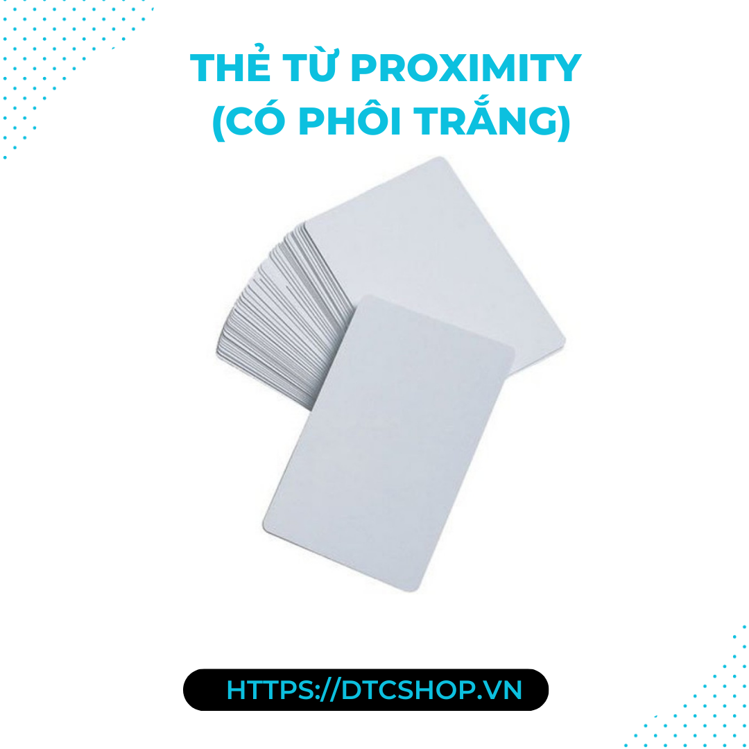 Thẻ từ proximity (có phôi trắng) 