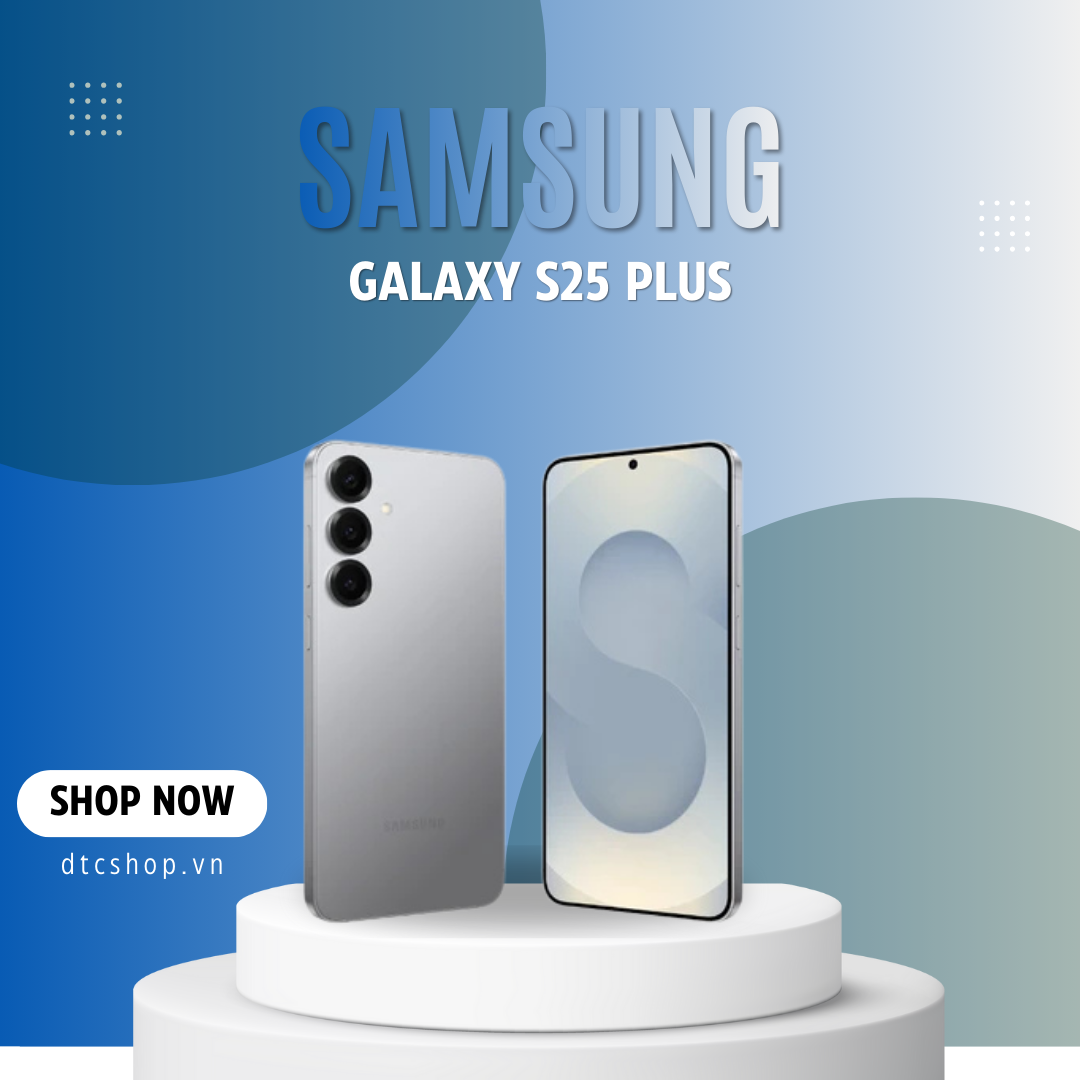 Điện thoại Samsung Galaxy S25 Plus 12GB 256GB/512GB chính hãng