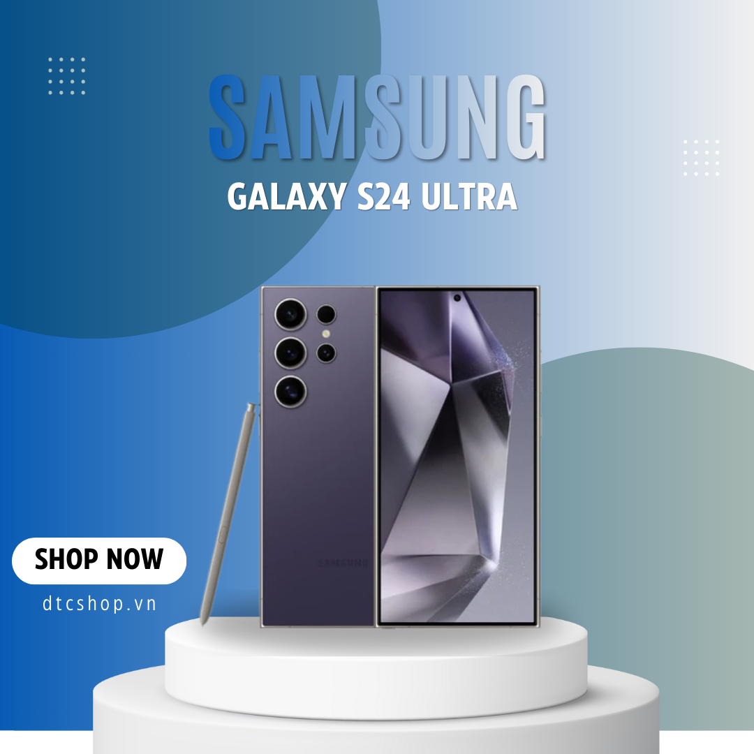 Điện thoại Samsung Galaxy S24 Ultra 12GB 256GB/512GB chính hãng 