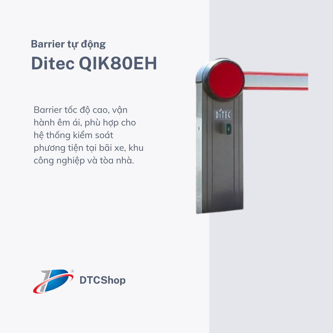 Barrier tự động Ditec QIK80EH